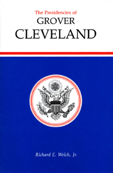 Hardcover Presidencies of Grover Cleveland Book