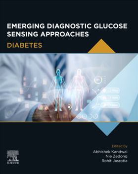 Paperback Emerging Diagnostic Glucose Sensing Approaches: Diabetes Book