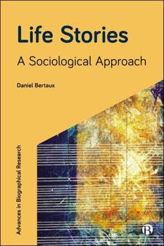 Hardcover Life Stories: A Sociological Approach Book