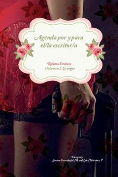 Relatos Eroticos Volumen 2 La Orgia
