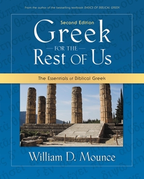 Paperback Greek for the Rest of Us: The Essentials of Biblical Greek Book