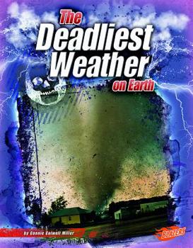 Hardcover The Deadliest Weather on Earth Book