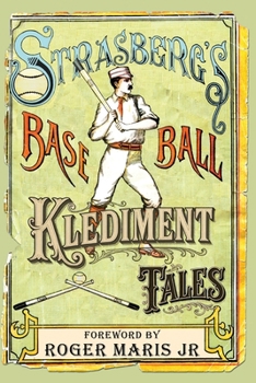 Paperback Strasberg's Baseball Klediment Tales Book