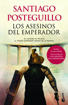 Los asesinos del emperador - Book #1 of the Trajano