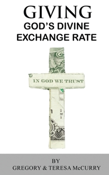 Paperback Giving: God's Divine Exchange Rate Book