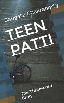 Paperback Teen Patti: The Three-card Brag Book