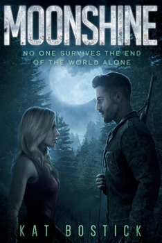 Paperback Moonshine: A Post-Apocalyptic Romance Book