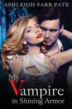 Paperback My Vampire in Shining Armor Book