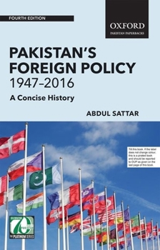 Paperback Pakistan's Foreign Policy 1947-2016: A Concise History Book