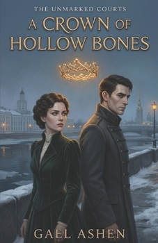 Paperback A Crown of Hollow Bones Book