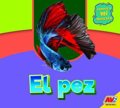 El Pez (Fish)