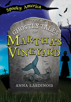 Paperback The Ghostly Tales of Martha's Vineyard Book