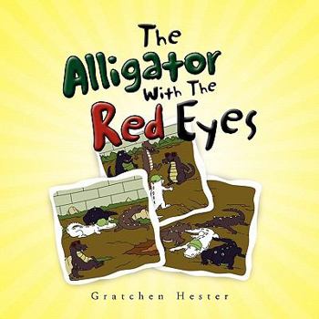 Paperback The Alligator With The Red Eyes Book
