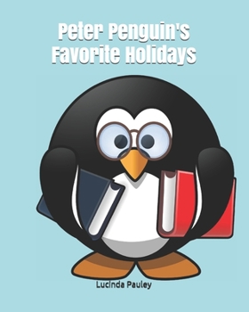 Paperback Peter Penguin's Favorite Holidays Book