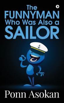 Paperback "The funnyman who was also a sailor " Book