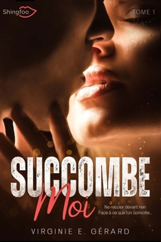 Paperback Succombe Moi Tome 1 [French] Book