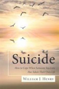 Paperback Suicide, How to Cope When Someone You Love Has Taken Their Own Life Book