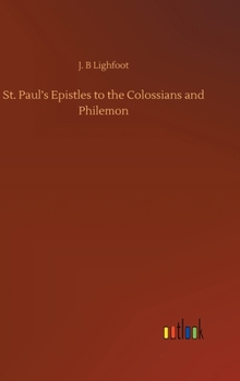 Hardcover St. Paul's Epistles to the Colossians and Philemon Book