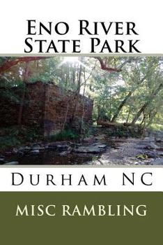 Paperback Eno River State Park: Durham NC Book