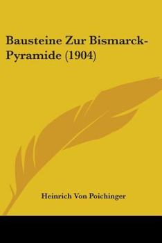 Paperback Bausteine Zur Bismarck-Pyramide (1904) Book