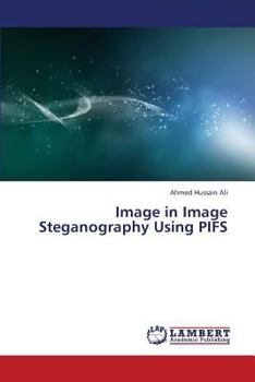 Paperback Image in Image Steganography Using Pifs Book