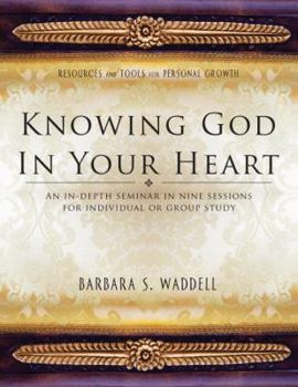 Paperback Knowing God in Your Heart Book