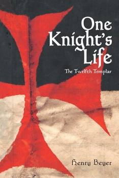 Paperback One Knight's Life: The Twelfth Templar Book