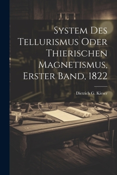 Paperback System des Tellurismus oder thierischen Magnetismus, Erster Band, 1822 [German] Book