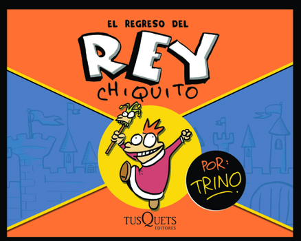 Paperback El regreso del rey chiquito (Spanish Edition) [Spanish] Book