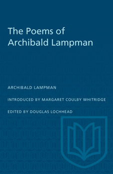 Paperback The Poems of Archibald Lampman Book