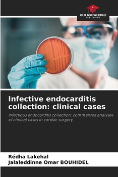 Paperback Infective endocarditis collection: clinical cases Book