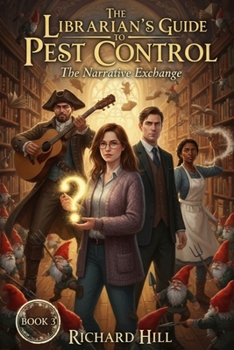 Paperback The Librarian's Guide to Pest Control: The Narrative Exchange: Book 3 Book