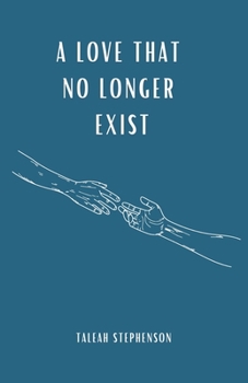 Paperback A Love That No Longer Exist Book