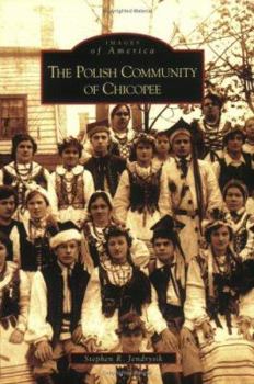 Paperback The Polish Community of Chicopee Book