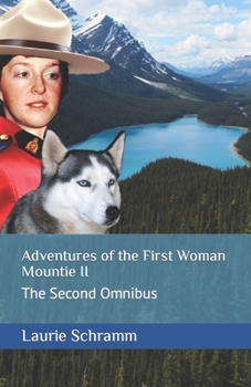 Paperback Adventures of the First Woman Mountie II: The Second Omnibus Book