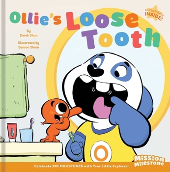Ollie's Loose Tooth (Mission Milestone)