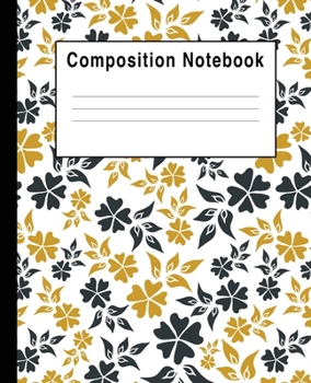 Composition Notebook: Navy Yellow White Floral Blank Lined College Ruled