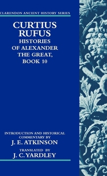 Hardcover Curtius Rufus: Histories of Alexander the Great, Book 10 Book