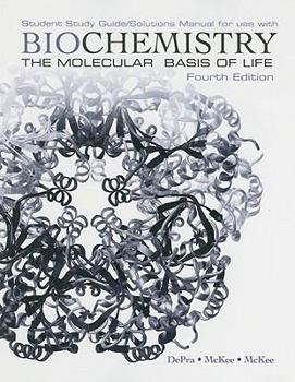 Paperback Biochemistry: The Molecular Basis of Lifestudent Study Guide / Solutions Manual Book