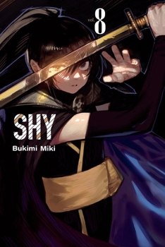 Shy, Vol. 8 - Book #8 of the Shy