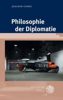 Hardcover Philosophie Der Diplomatie [German] Book