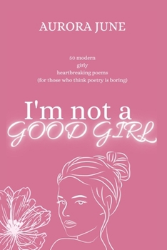 Paperback I'm Not a Good Girl Book