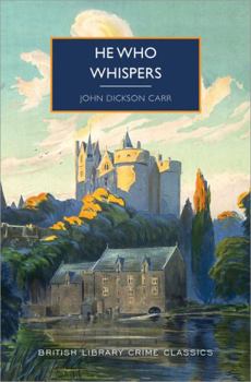 He Who Whispers - Book #16 of the Dr. Gideon Fell