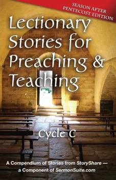 Paperback Lectionary Stories for Preaching and Teaching: Pentecost Edition: Cycle C Book