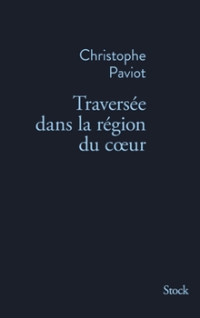 Paperback Traversee Dans La Region Du Coeur [French] Book