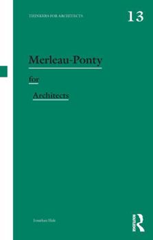 Paperback Merleau-Ponty for Architects Book