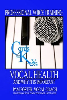 Paperback Vocal Health: and Why It is Important Book