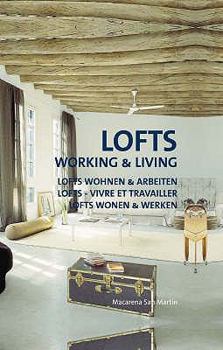 Lofts: Working and Living