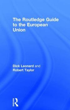 Hardcover The Routledge Guide to the European Union Book