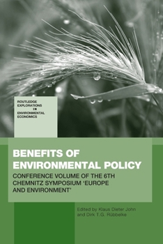 Benefits of Environmental Policy (Routledge Explorations in Environmental Economics)